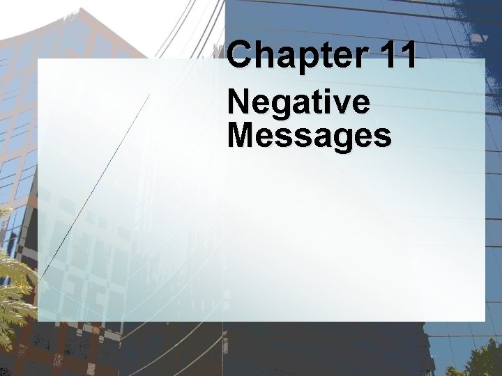 Chapter 11 Negative Messages 