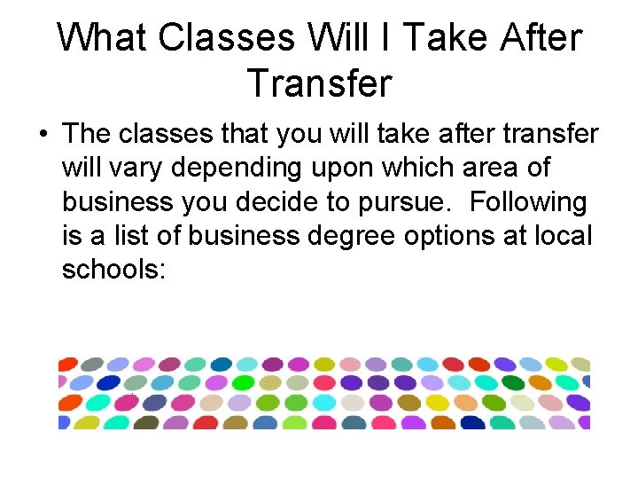 Connecting the Dots The Transition from Community College