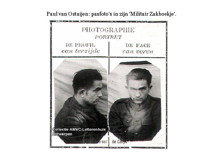 Paul van Ostaijen: pasfoto’s in zijn 'Militair Zakboekje'. 