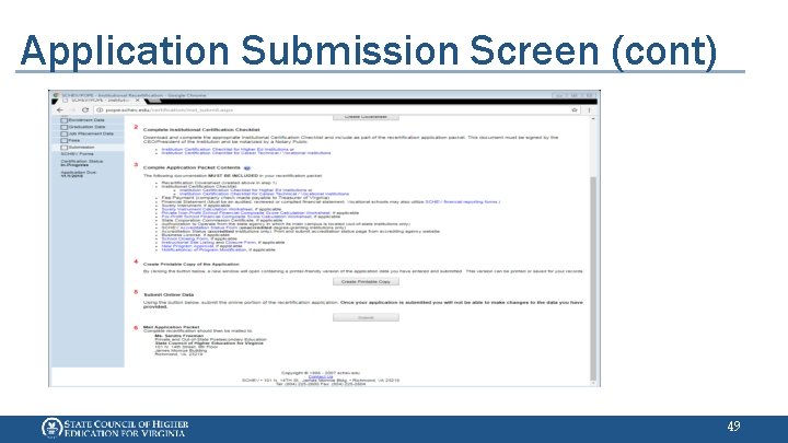 Application Submission Screen (cont) 49 