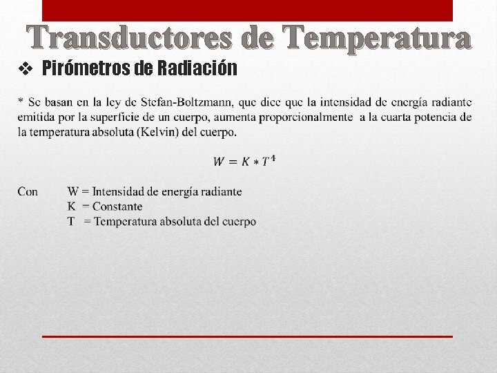 Transductores de Temperatura v Pirómetros de Radiación 