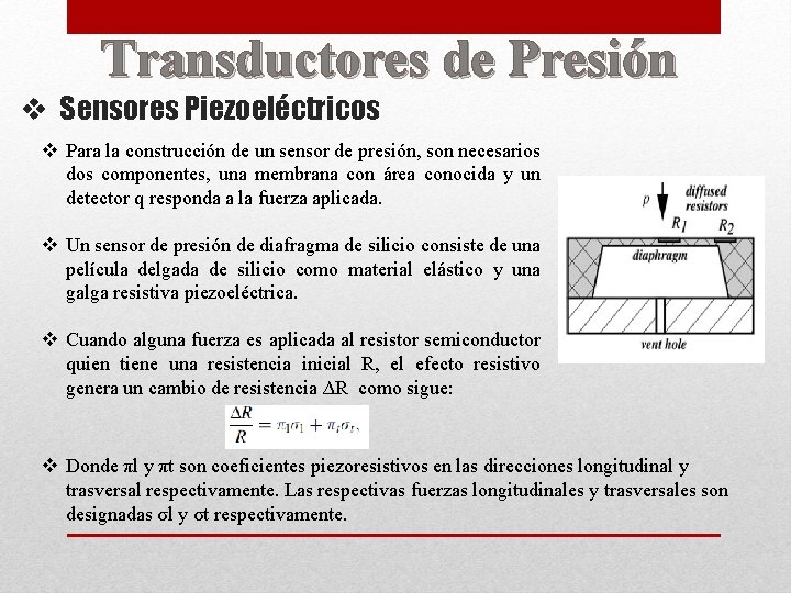 Transductores de Presión v Sensores Piezoeléctricos v Para la construcción de un sensor de