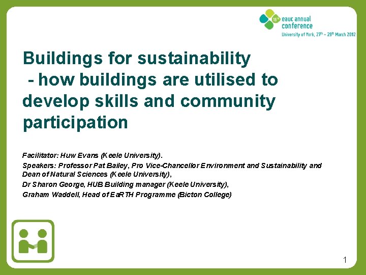 Buildings for sustainability - how buildings are utilised to develop skills and community participation