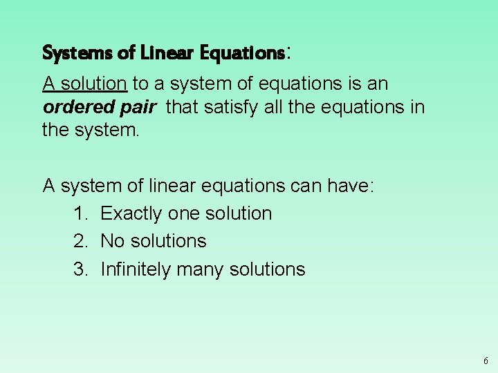 Systems of Linear Equations: A solution to a system of equations is an ordered Systems of Linear Equations: A solution to a system of equations is an ordered