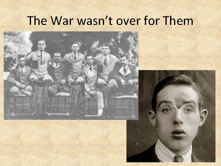 The War wasn’t over for Them 