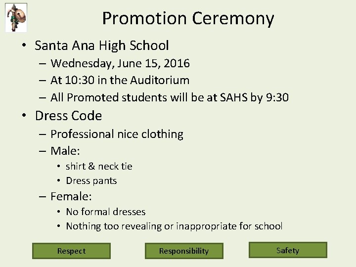Promotion Ceremony • Santa Ana High School – Wednesday, June 15, 2016 – At