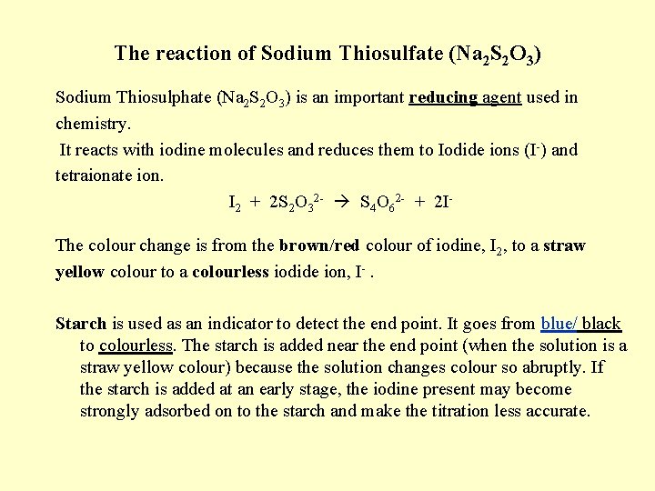 The reaction of Sodium Thiosulfate (Na 2 S 2 O 3) Sodium Thiosulphate (Na