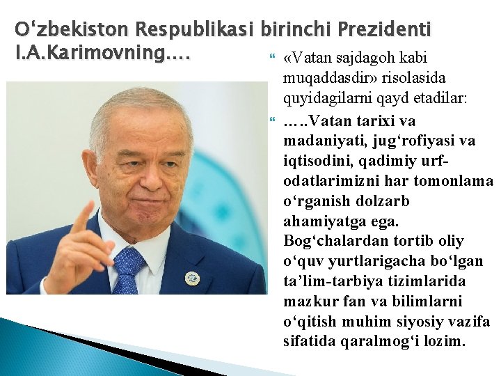 О‘zbekiston Respublikasi birinchi Prezidenti I. A. Karimovning…. «Vatan sajdagoh kabi muqaddasdir» risolasida quyidagilarni qayd