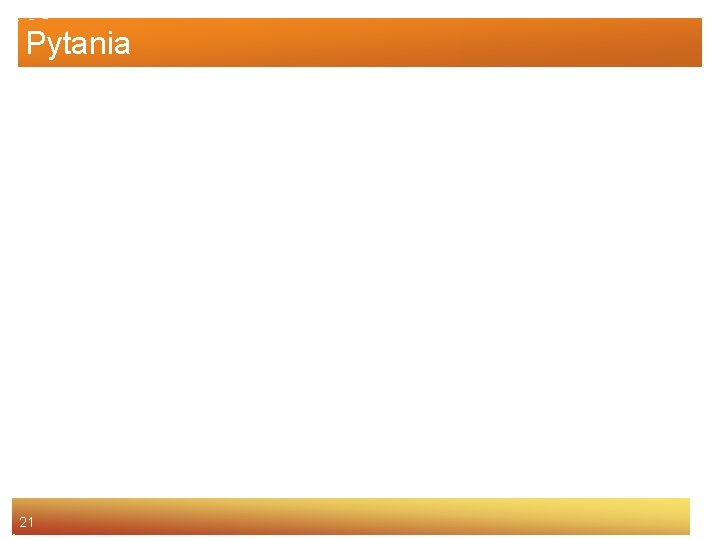 Pytania 21 