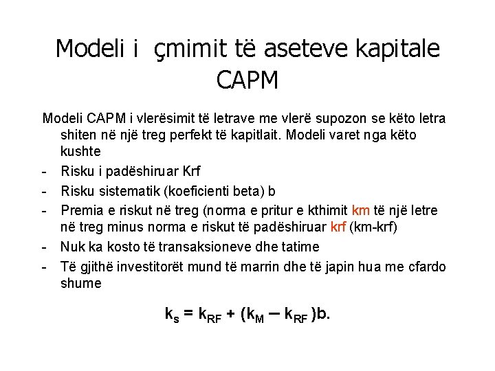 Modeli i çmimit të aseteve kapitale CAPM Modeli CAPM i vlerësimit të letrave me