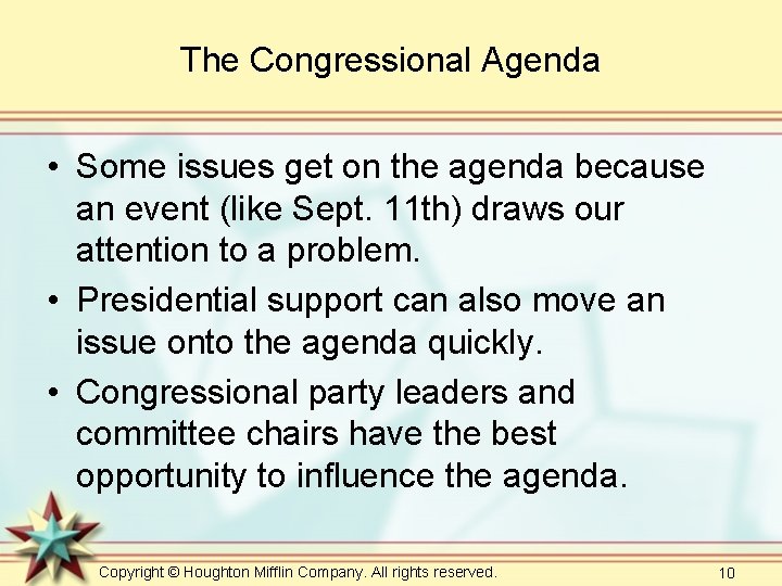 The Congressional Agenda • Some issues get on the agenda because an event (like The Congressional Agenda • Some issues get on the agenda because an event (like