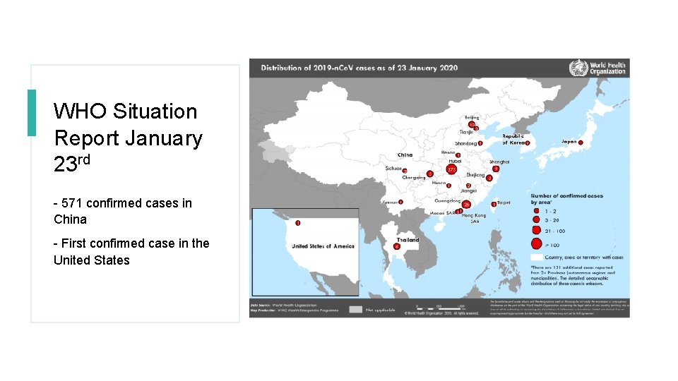 WHO Situation Report January 23 rd - 571 confirmed cases in China - First