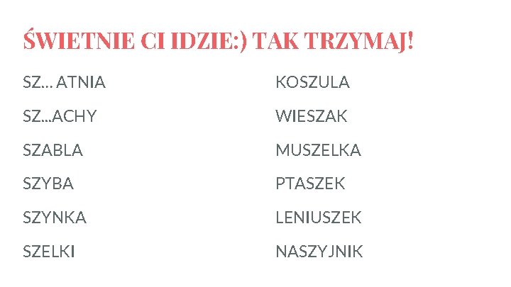 ŚWIETNIE CI IDZIE: ) TAK TRZYMAJ! SZ… ATNIA KOSZULA SZ. . . ACHY WIESZAK