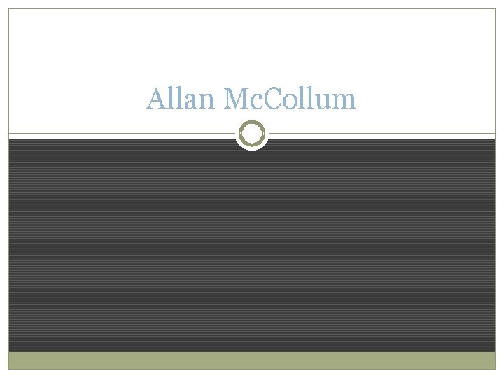 Allan Mc. Collum 