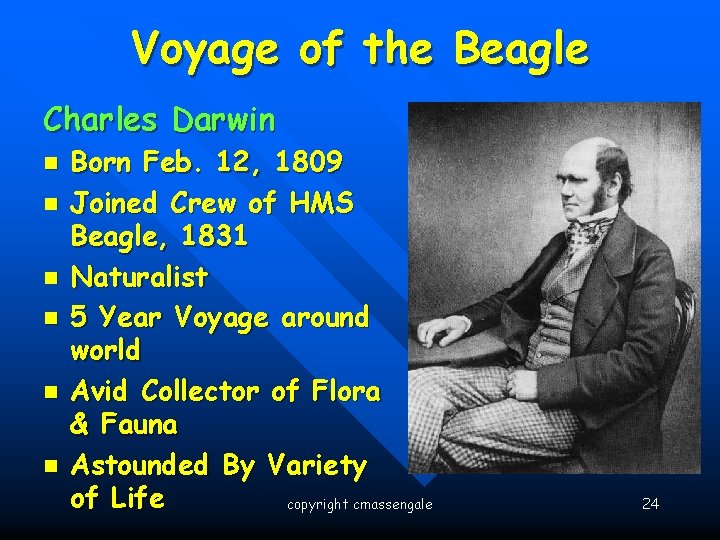 Voyage of the Beagle Charles Darwin n n n Born Feb. 12, 1809 Joined