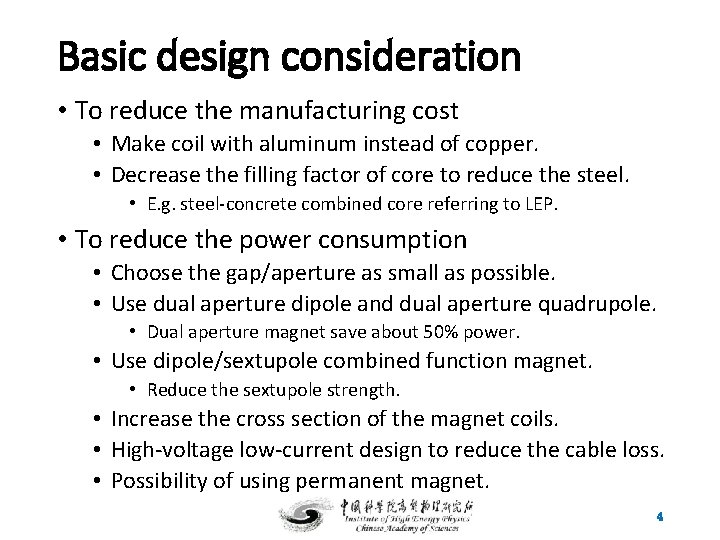 Basic design consideration • To reduce the manufacturing cost • Make coil with aluminum