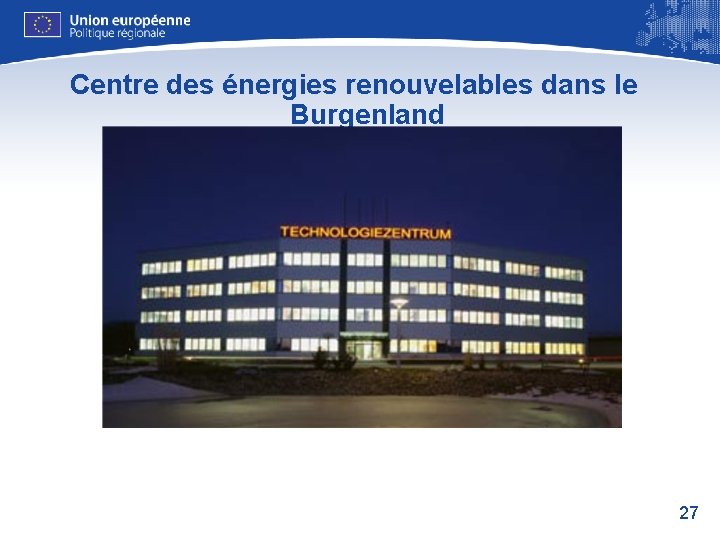 Centre des énergies renouvelables dans le Burgenland 27 