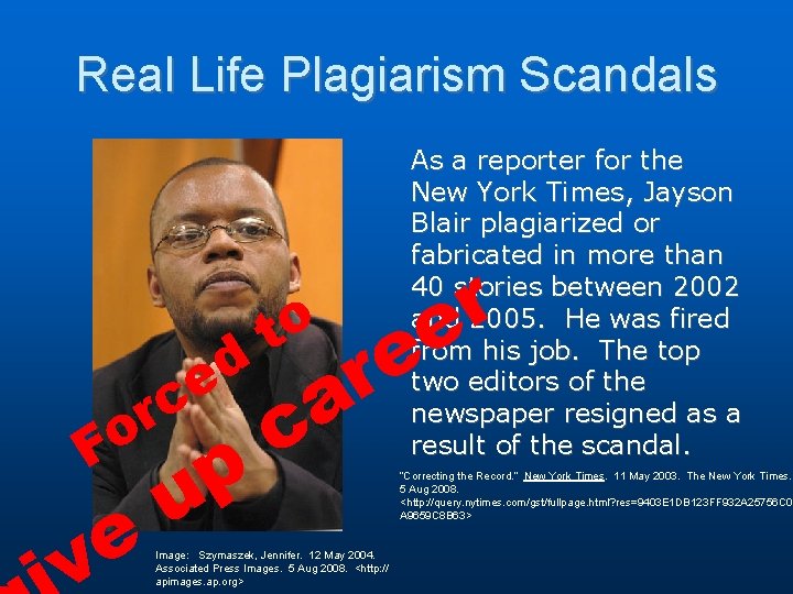 Real Life Plagiarism Scandals d e c r o F e v p u