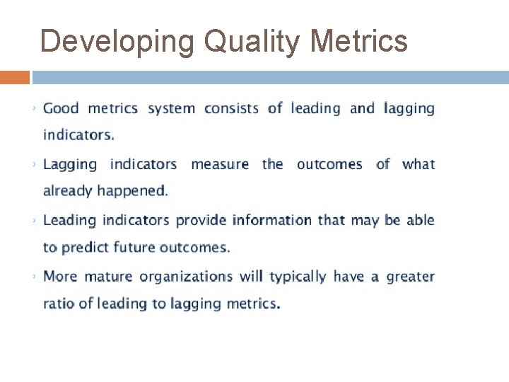 Developing Quality Metrics 