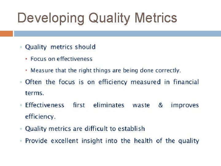 Developing Quality Metrics 