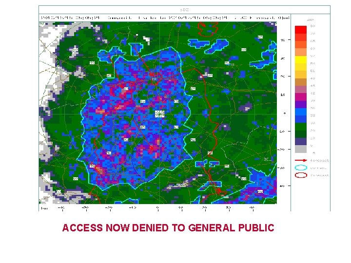 ACCESS NOW DENIED TO GENERAL PUBLIC 