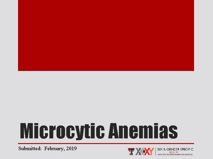 Microcytic Anemias Submitted: February, 2019 