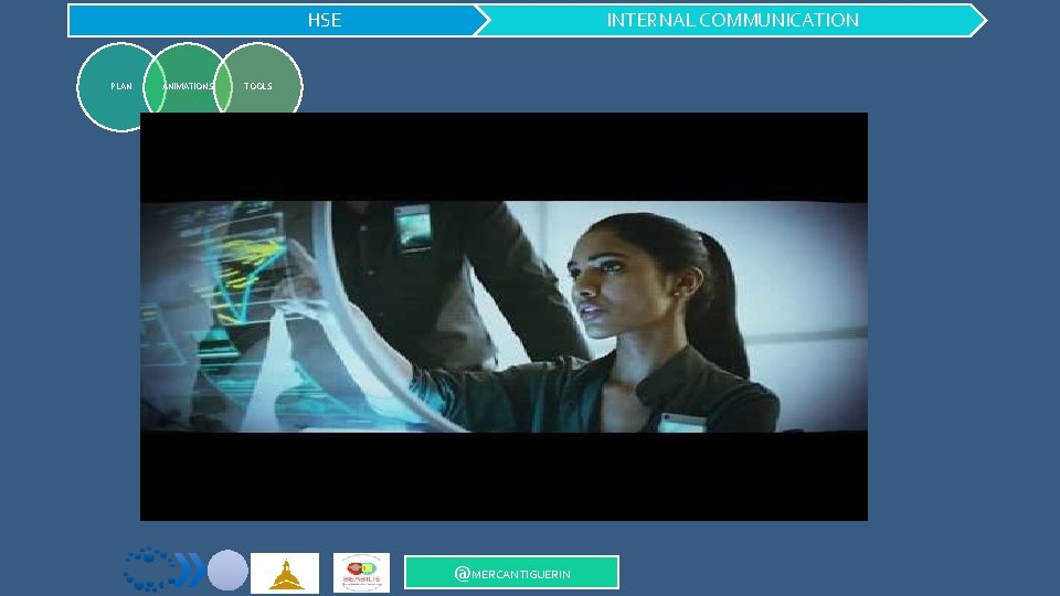 HSE PLAN ANIMATIONS INTERNAL COMMUNICATION TOOLS @MERCANTIGUERIN 