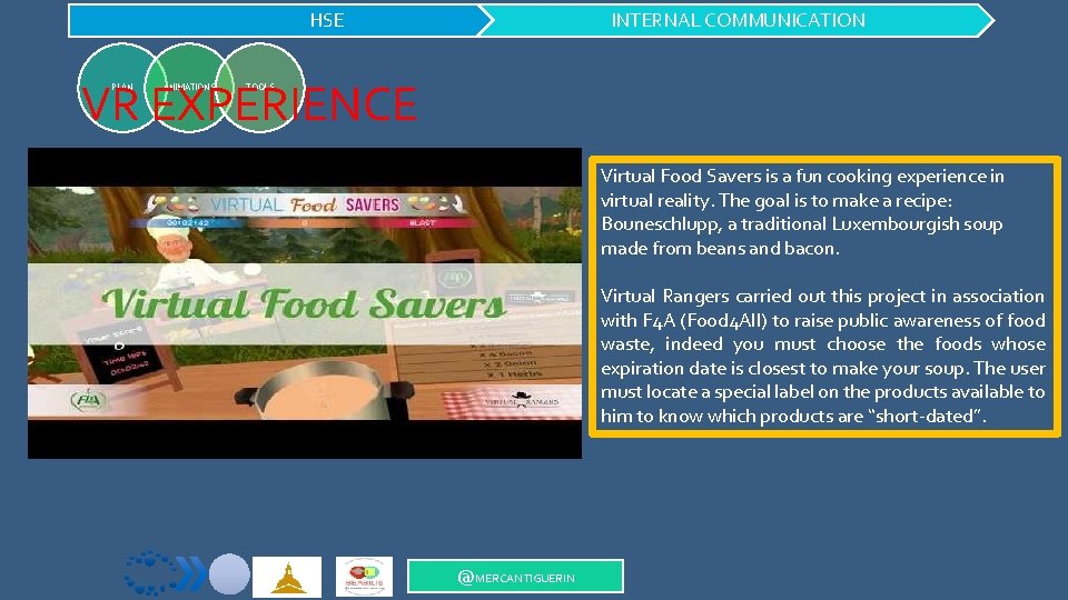 HSE INTERNAL COMMUNICATION VR EXPERIENCE PLAN ANIMATIONS TOOLS Virtual Food Savers is a fun