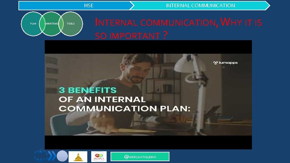 HSE PLAN ANIMATIONS TOOLS INTERNAL COMMUNICATION, WHY IT IS SO IMPORTANT ? @MERCANTIGUERIN 