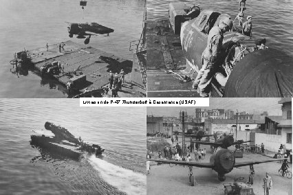 Livraison de P-47 Thunderbolt à Casablanca (USAF) 