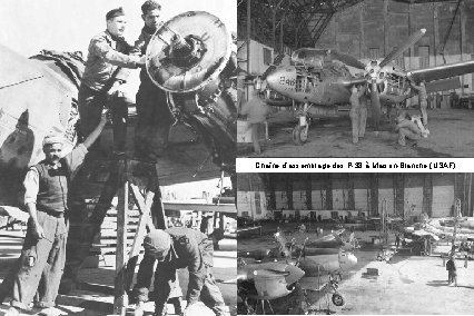 Chaîne d’assemblage des P-38 à Maison-Blanche (USAF) 