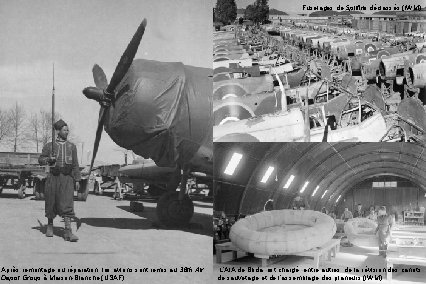 Fuselages de Spitfire déclassés (IWM) Après remontage ou réparation, les avions sont remis au