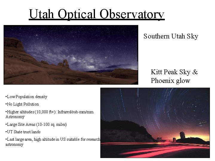 Utah Optical Observatory Southern Utah Sky Kitt Peak Sky & Phoenix glow • Low