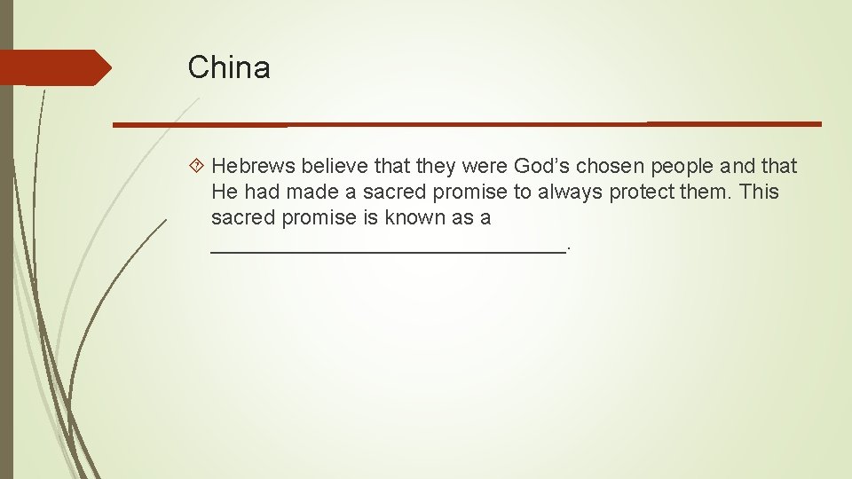 China Hebrews believe that they were God’s chosen people and that He had made