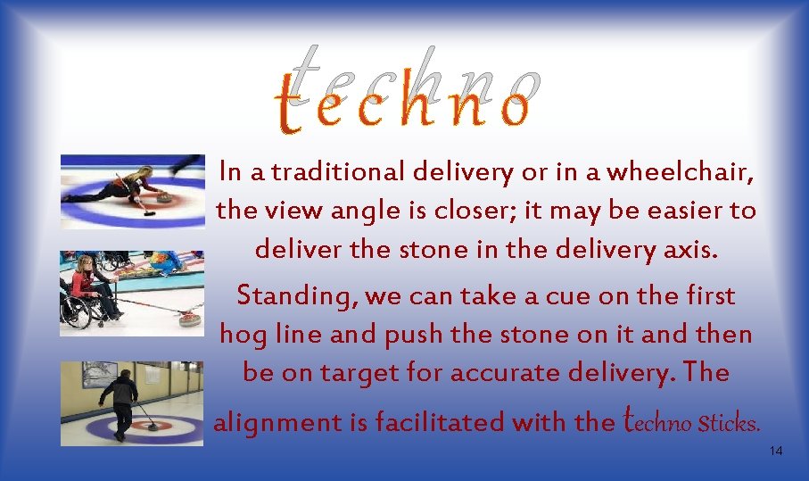 techno In a traditional delivery or in a wheelchair, the view angle is closer; techno In a traditional delivery or in a wheelchair, the view angle is closer;