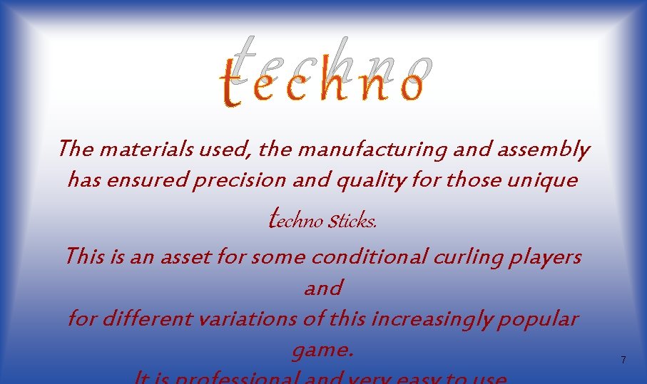 techno The materials used, the manufacturing and assembly has ensured precision and quality for techno The materials used, the manufacturing and assembly has ensured precision and quality for