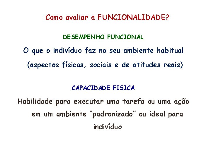 Avaliao da Funcionalidade do Idoso Profa Leani Souza