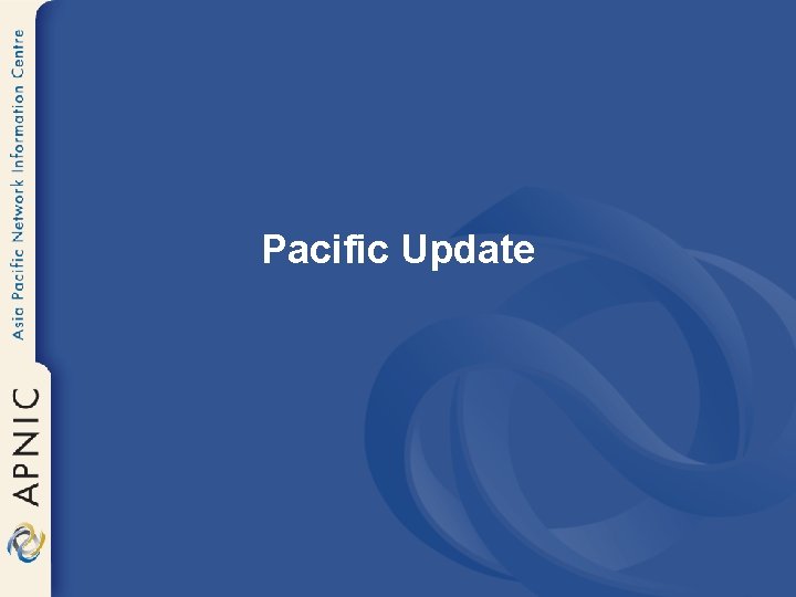 Pacific Update 