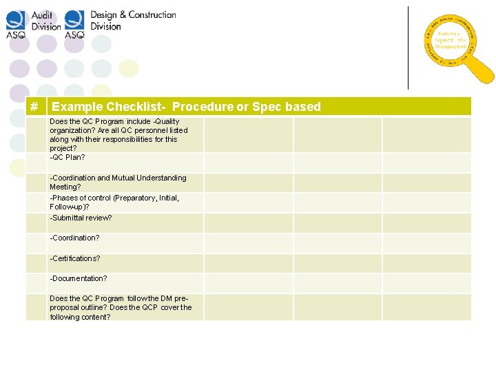 Developing a Checklist Robert Orkin Project QAQC Manager