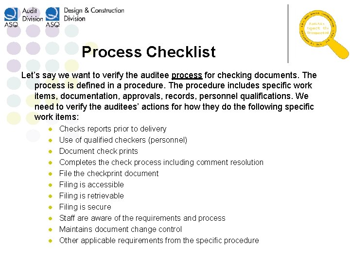 Developing a Checklist Robert Orkin Project QAQC Manager