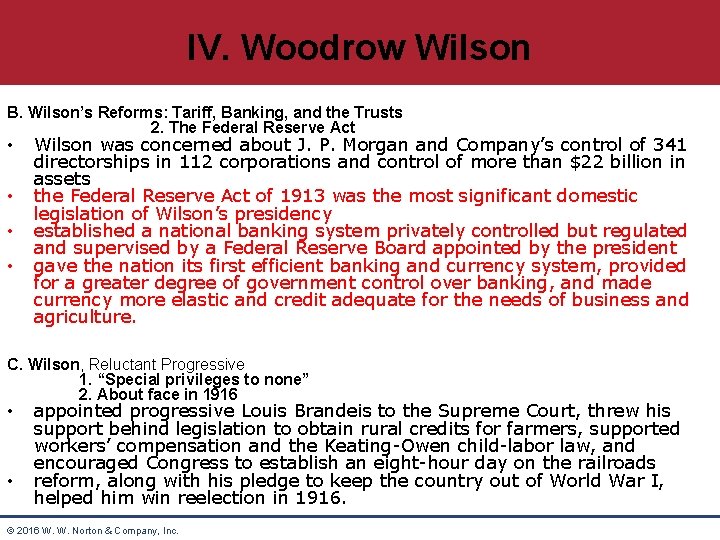 IV. Woodrow Wilson B. Wilson’s Reforms: Tariff, Banking, and the Trusts 2. The Federal