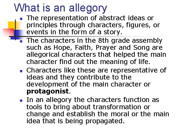 What is an allegory n n The representation of abstract ideas or principles through What is an allegory n n The representation of abstract ideas or principles through