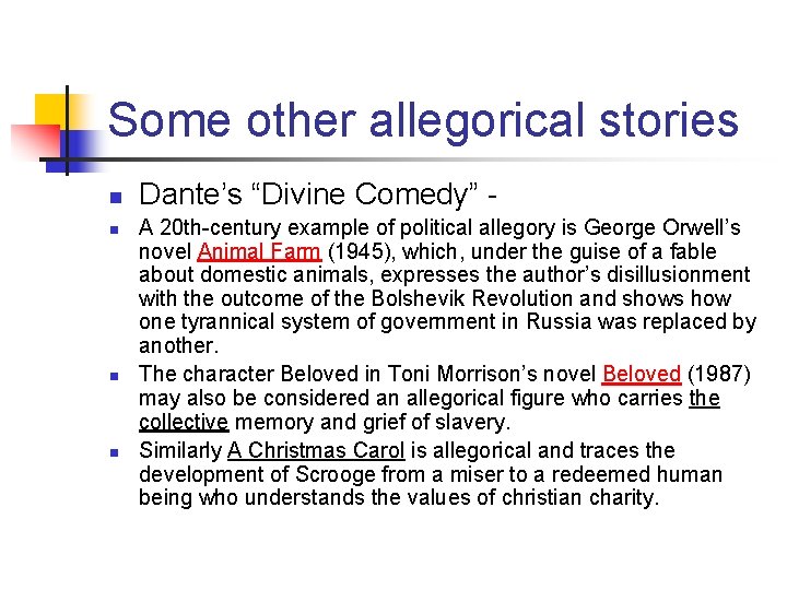Some other allegorical stories n n Dante’s “Divine Comedy” A 20 th-century example of Some other allegorical stories n n Dante’s “Divine Comedy” A 20 th-century example of