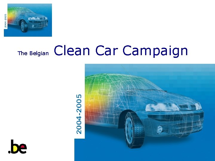 The Belgian Clean Car Campaign 