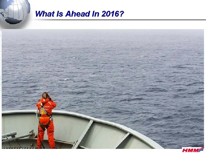 What Is Ahead In 2016? 8 