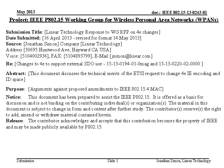 May 2013 doc. : IEEE 802. 15 -13 -0243 -01 Project: IEEE P 802.