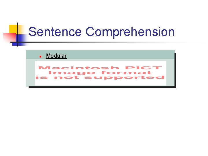 Sentence Comprehension n Modular 