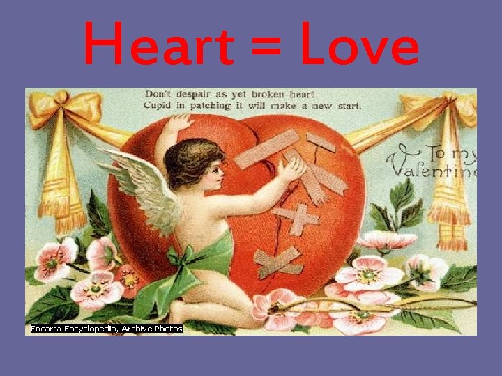 Heart = Love 