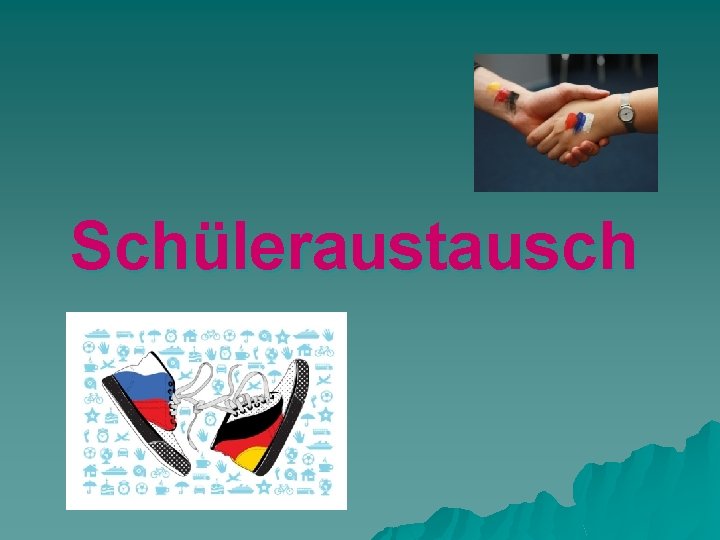 Schüleraustausch 