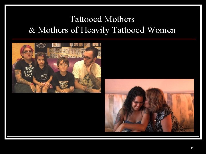 Tattooed Mothers & Mothers of Heavily Tattooed Women 11 